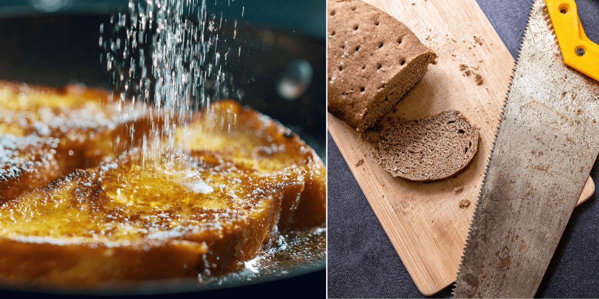 Till vänster: fattiga riddare. Till höger: torrt bröd bredvid en såg